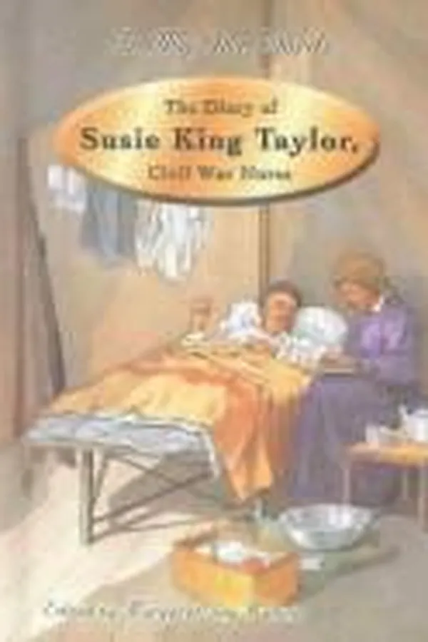 Capa de The diary of Susie King Taylor, Civil War nurse