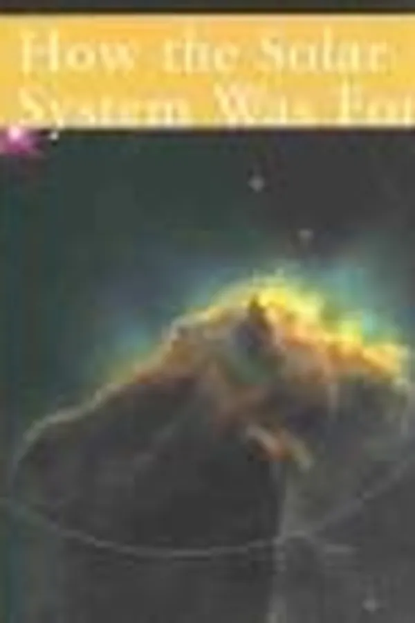 Capa de How the solar system was formed