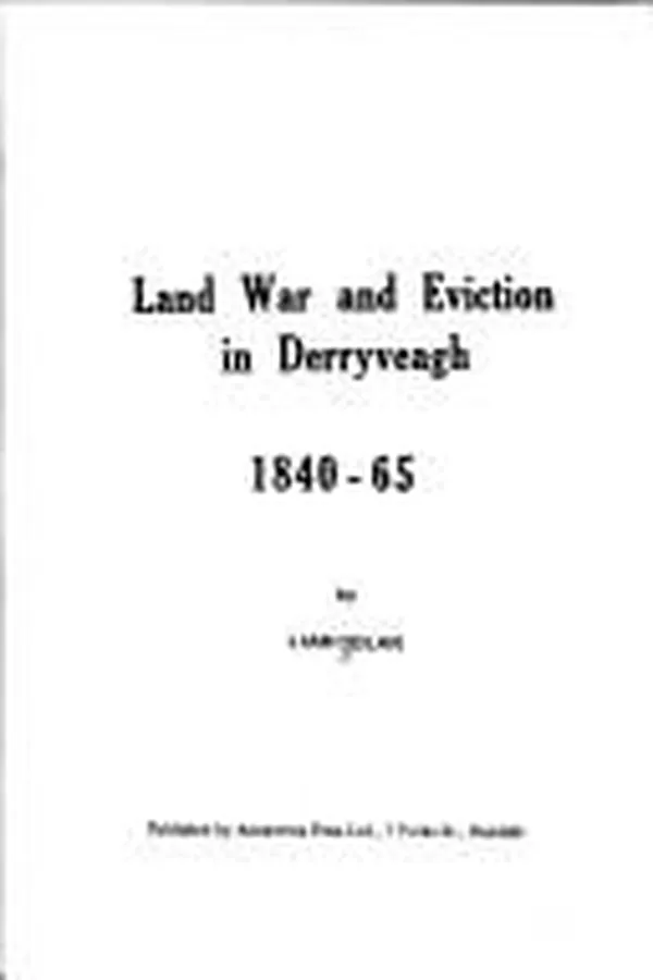 Capa de Land war and eviction in Derryveagh, 1840-65