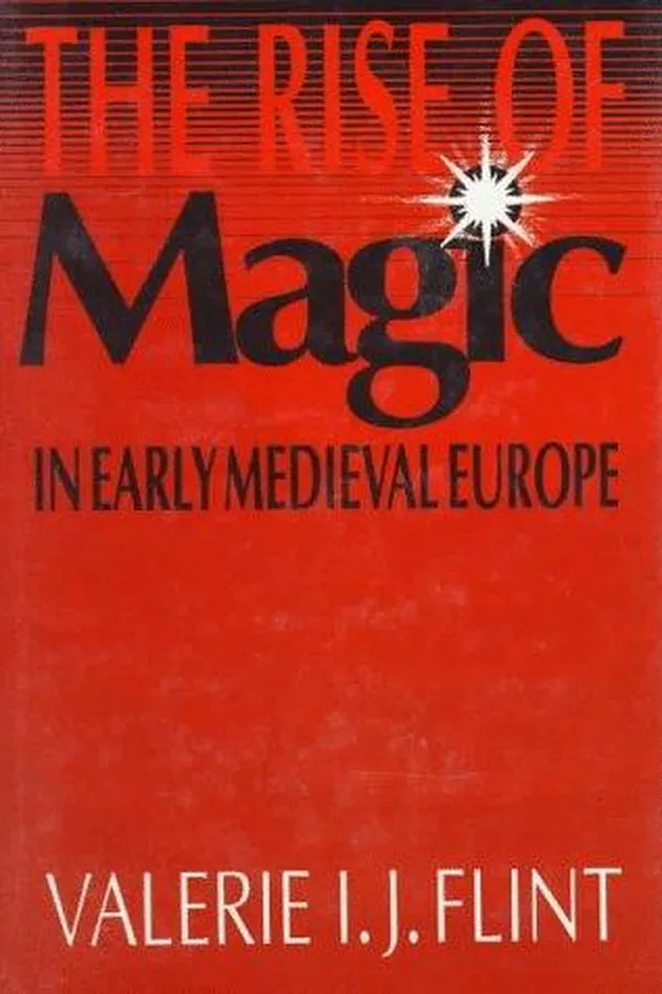 Capa de The rise of magic in early medieval Europe