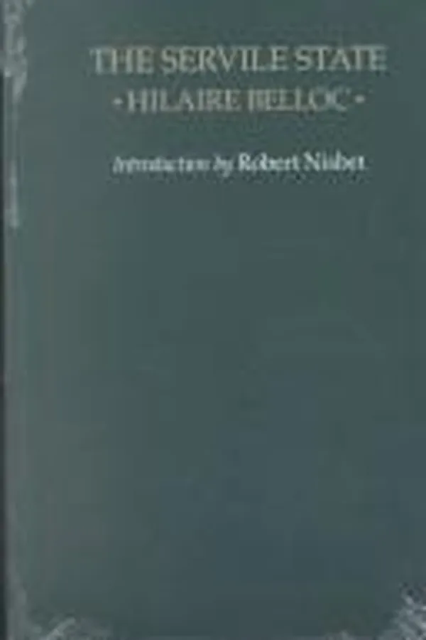 Capa de The servile state / by Hilaire Belloc