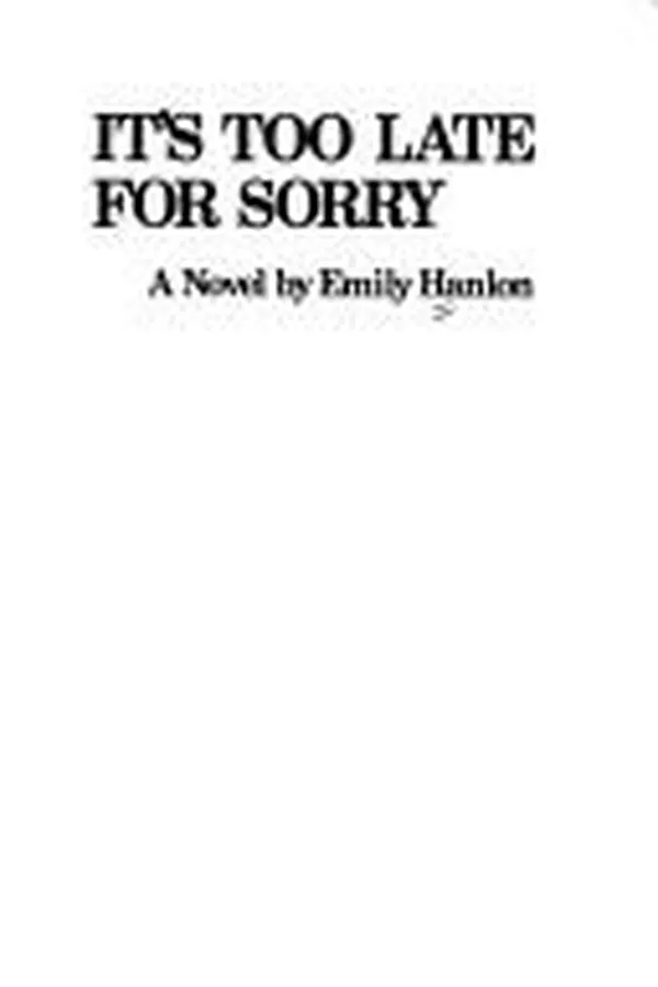 Capa de It's too late for sorry
