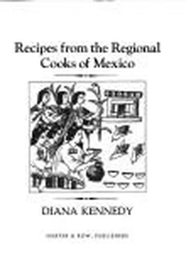 Capa de Recipes from the regional cooks of Mexico