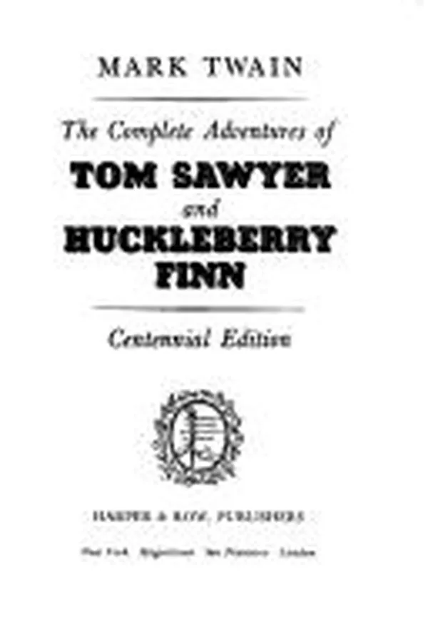 Capa de The Complete Adventures of Tom Sawyer and Huckleberry Finn (Adventures of Tom Sawyer / Adventures of Huckleberry Finn / Tom Sawyer Abroad / Tom Sawyer, Detective)
