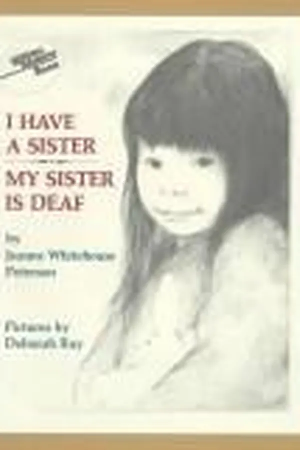 Capa de I Have a Sister--My Sister Is Deaf