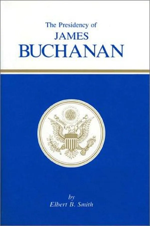 Capa de The Presidency of James Buchanan