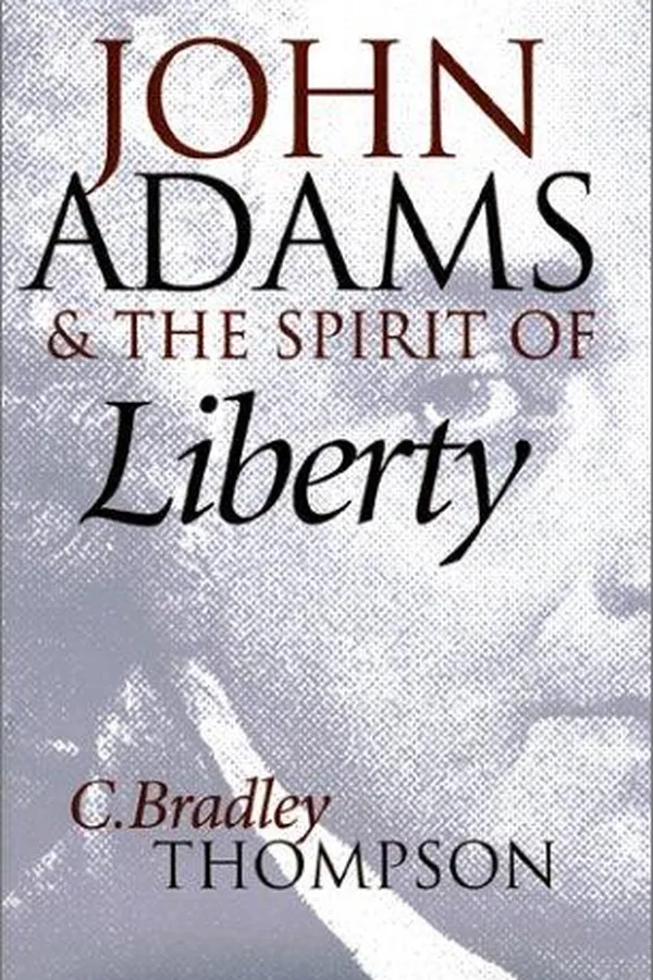 Capa de John Adams and the spirit of liberty