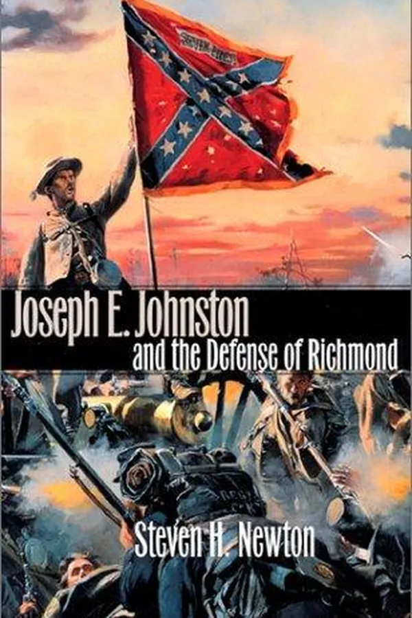 Capa de Joseph E. Johnston and the defense of Richmond