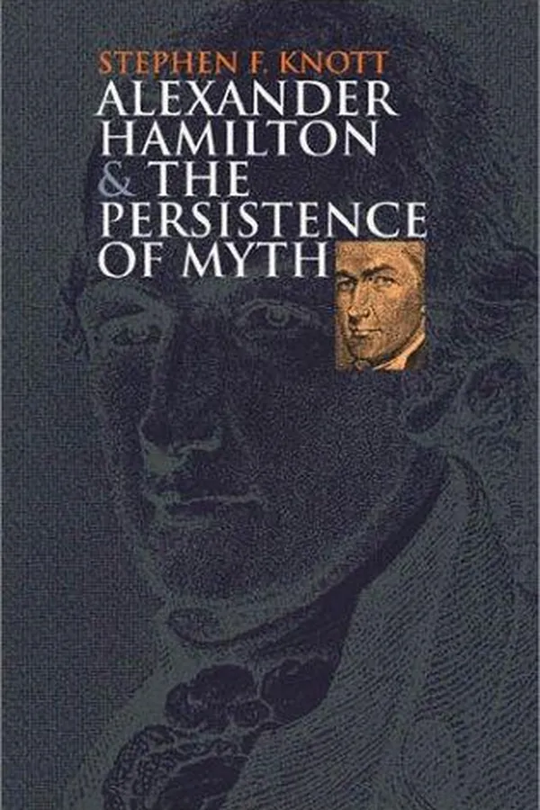 Capa de Alexander Hamilton and the persistence of myth