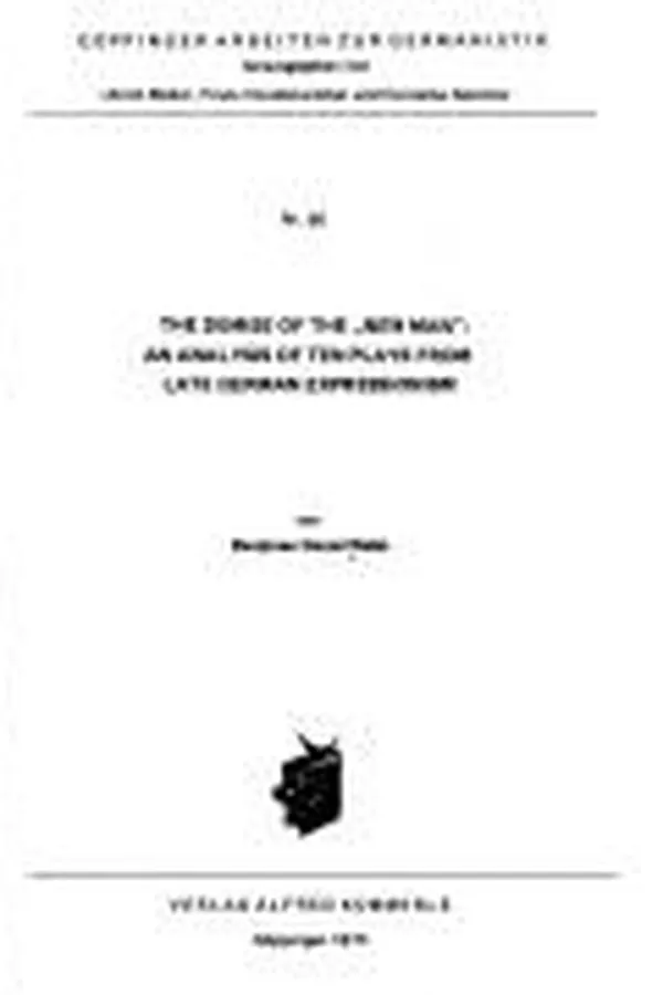 Capa de The demise of the "New Man:" an analysis of ten plays from late German expressionism