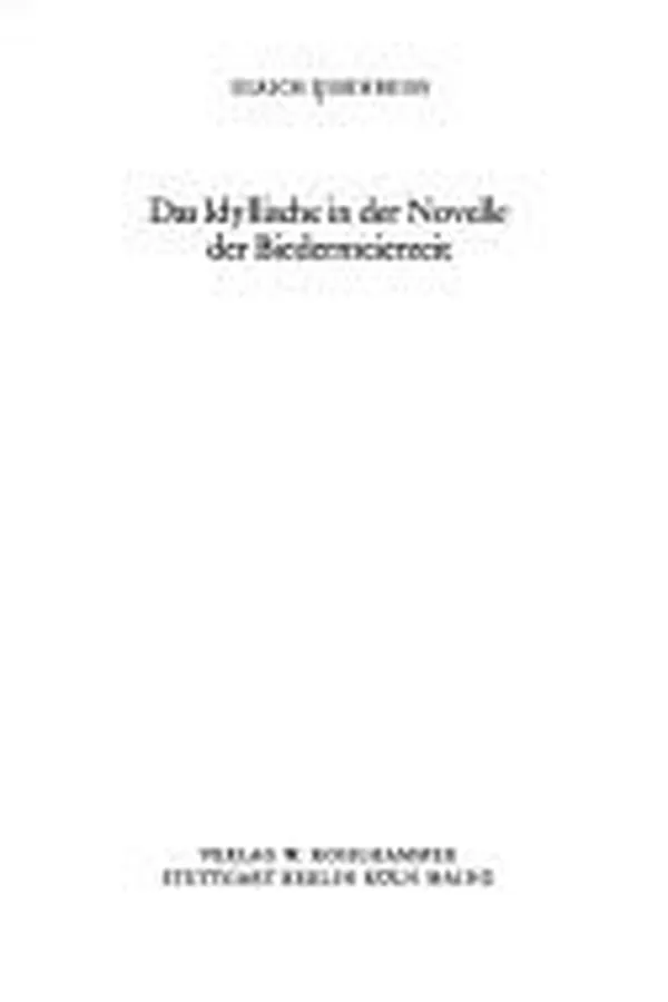 Capa de Das Idyllische in der Novelle der Biedermeierzeit