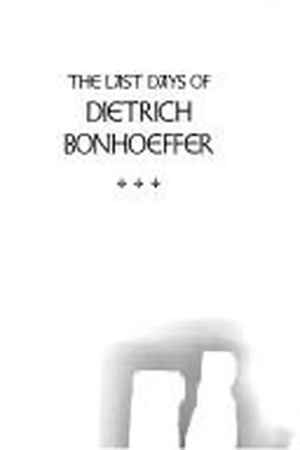 Capa de The last days of Dietrich Bonhoeffer