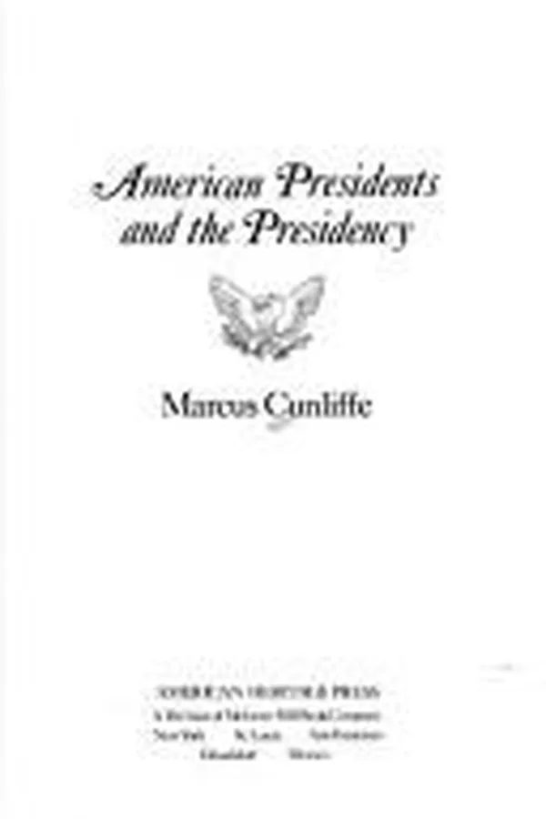 Capa de American Presidents and the Presidency