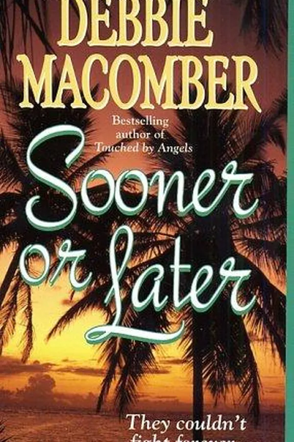 Capa de Sooner or Later (Deliverance Company #2)