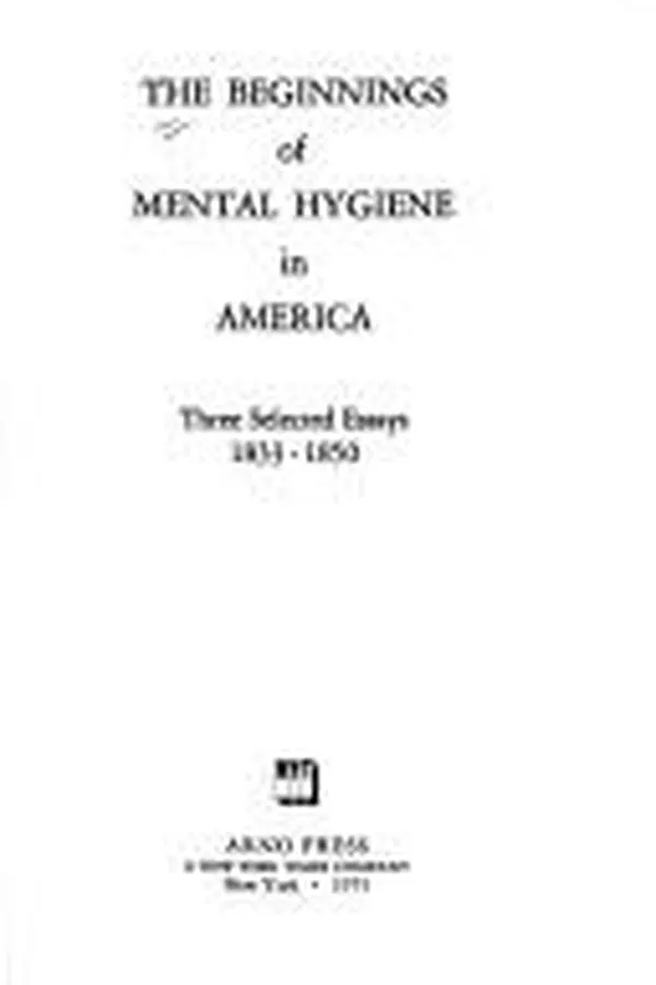 Capa de The Beginnings of mental hygiene in America