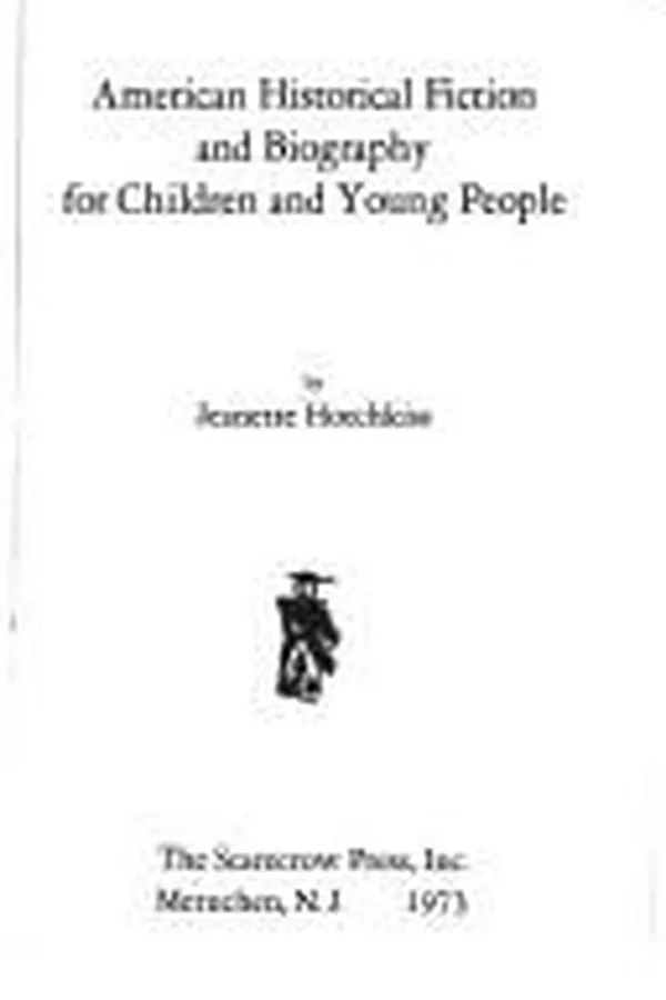 Capa de American historical fiction and biography for children and young people