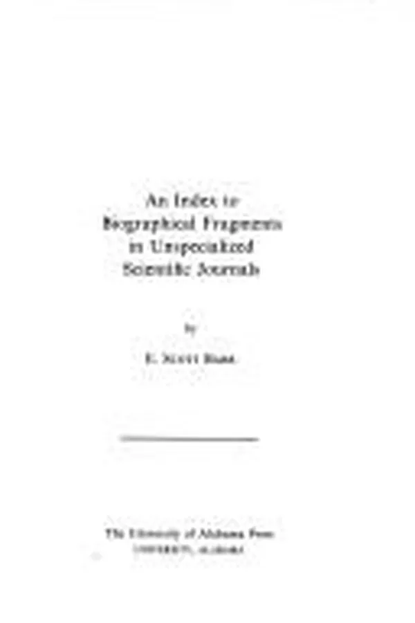 Capa de An index to biographical fragments in unspecialized scientific journals