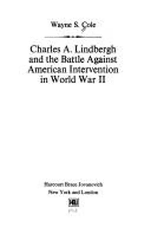 Capa de Charles A. Lindbergh and the battle against American intervention in World War II