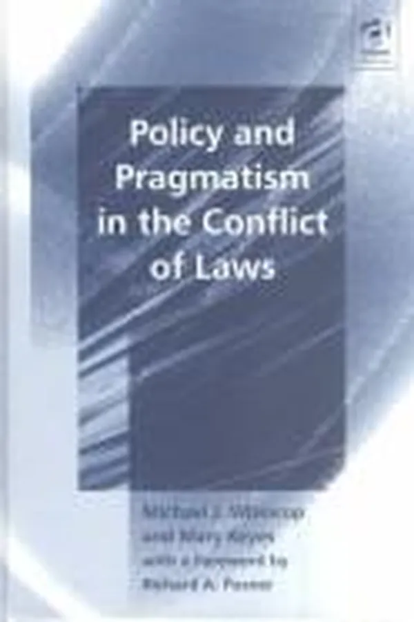 Capa de Policy and pragmatism in the conflict of laws