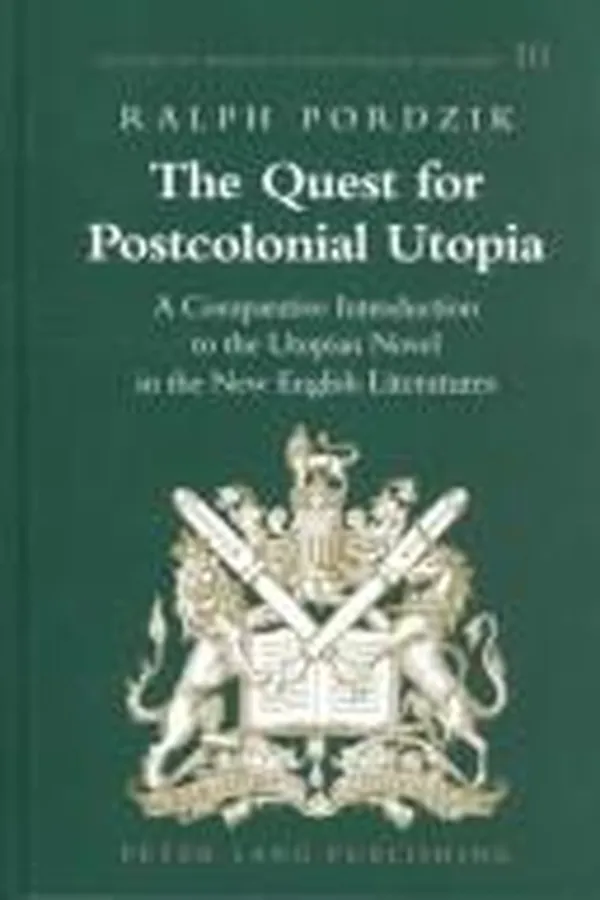 Capa de The quest for postcolonial utopia