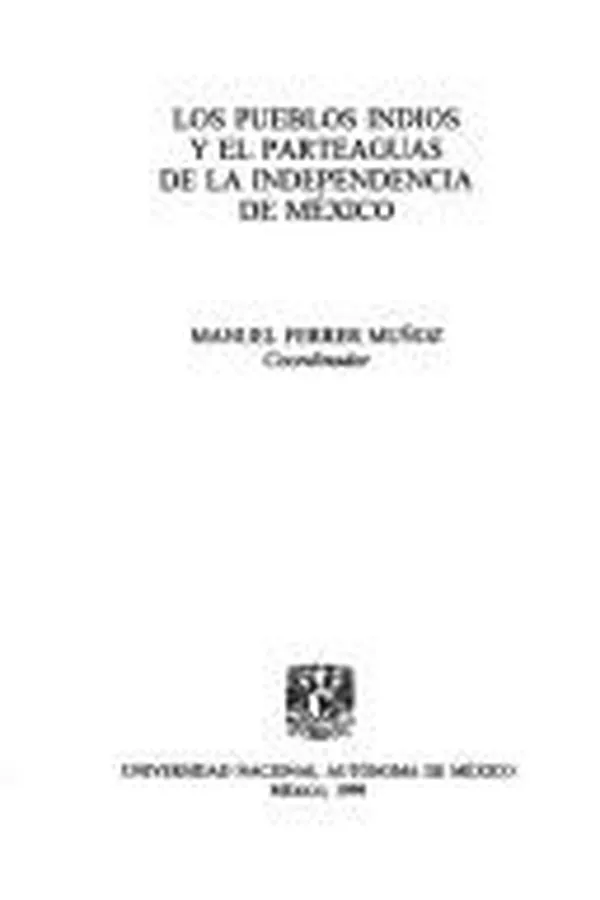 Capa de Los Pueblos indios y el parteaguas de la independencia de México