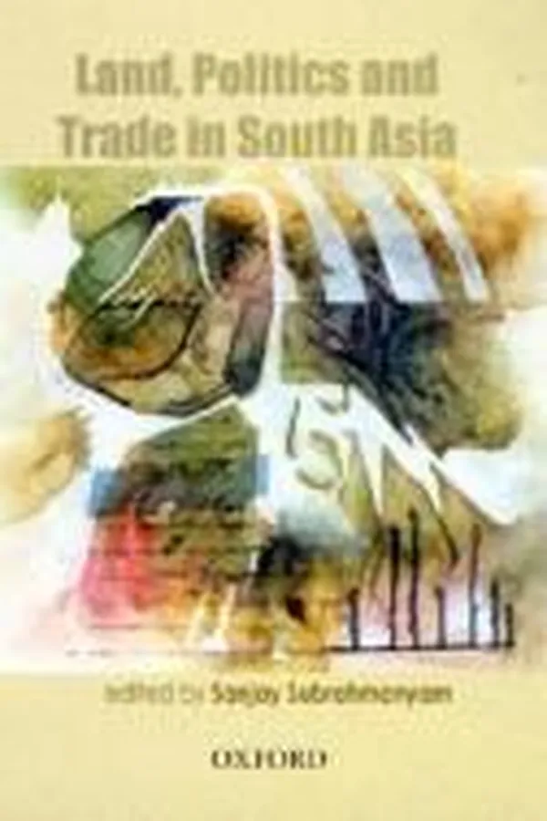 Capa de Land, politics, and trade in South Asia