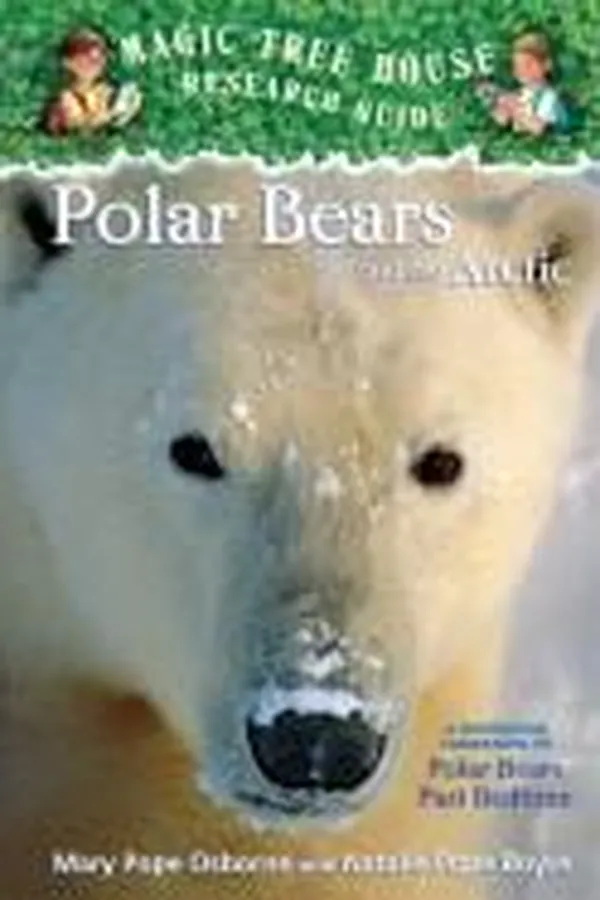 Capa de Polar Bears and the Arctic (Magic Tree House Research Guide)