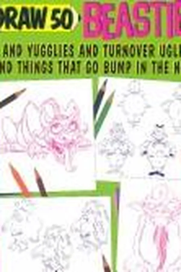 Capa de Draw 50 beasties and yugglies and turnover uglies and things that go bump in the night