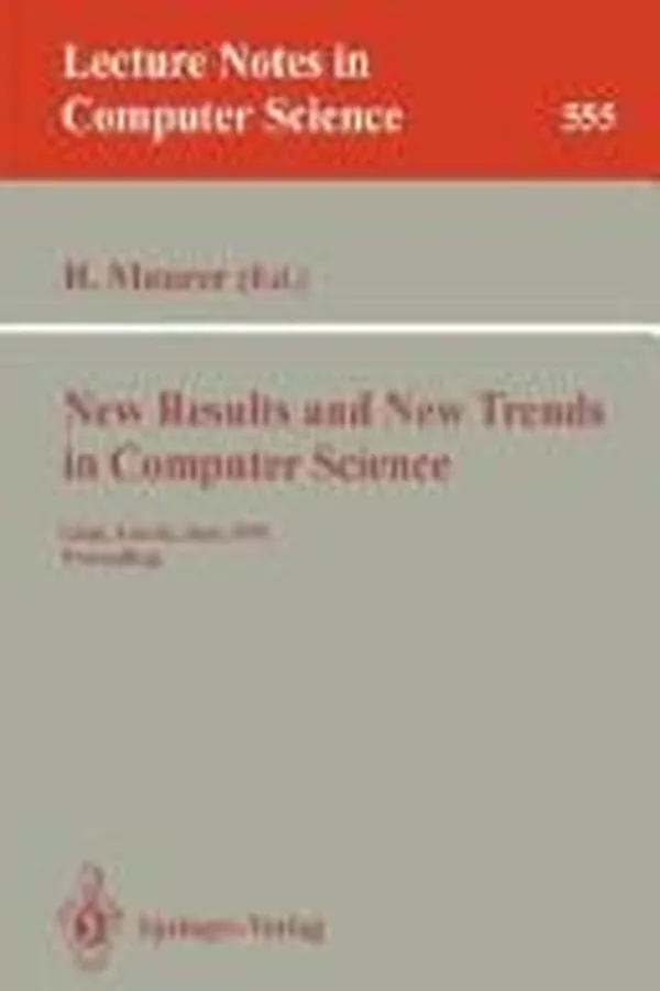 Capa de New results and new trends in computer science, Graz, Austria, June 20-21, 1991