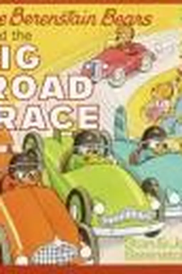 Capa de The Berenstain Bears and the Big Road Race
