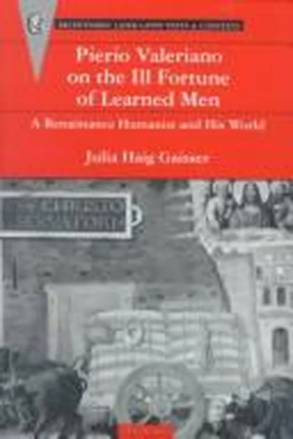 Capa de Pierio Valeriano on the ill fortune of learned men