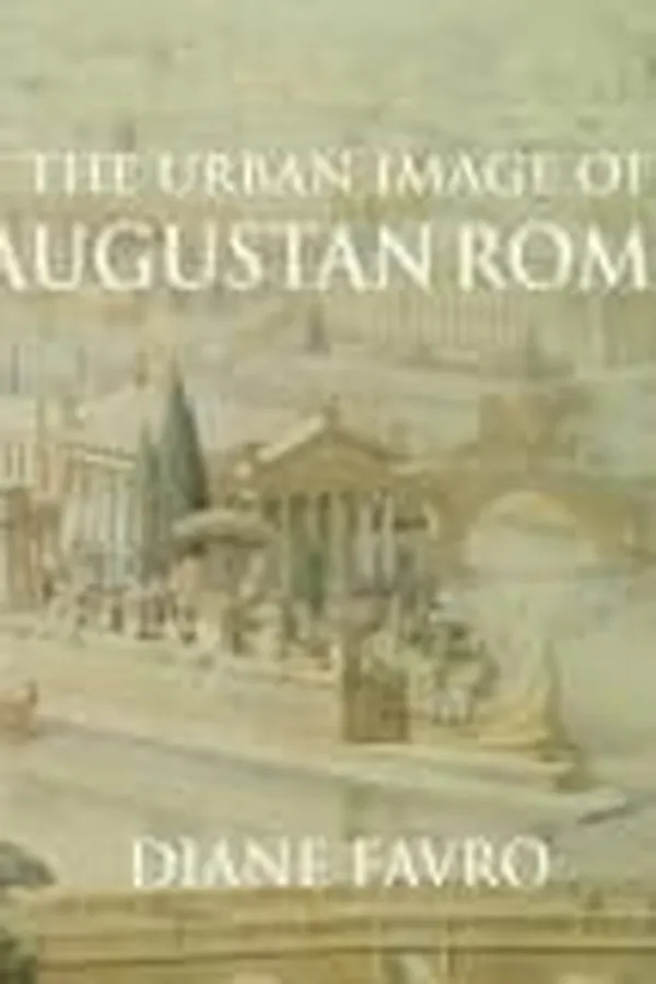 Capa de The Urban Image of Augustan Rome