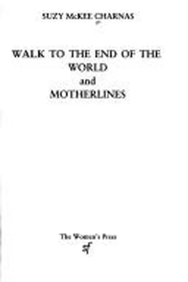 Capa de Walk to the end of the world ; Motherlines
