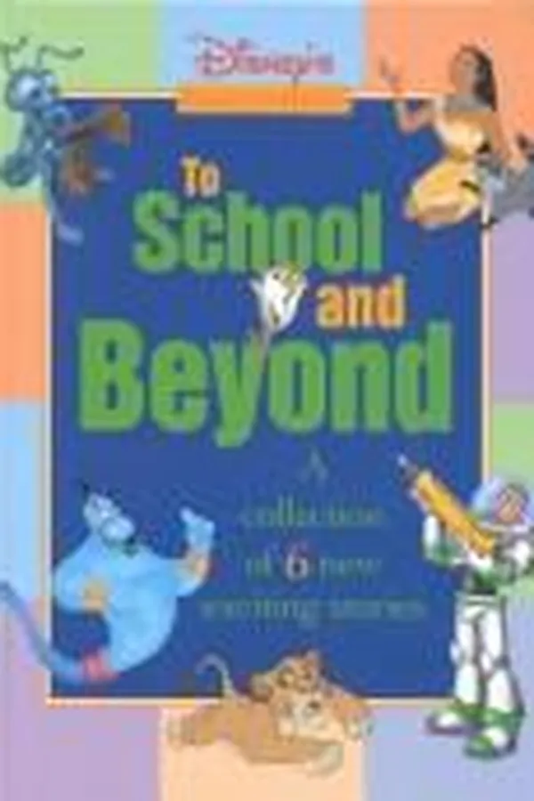 Capa de Disney's To School & Beyond Storybook (Disney's Easy-to-Read)