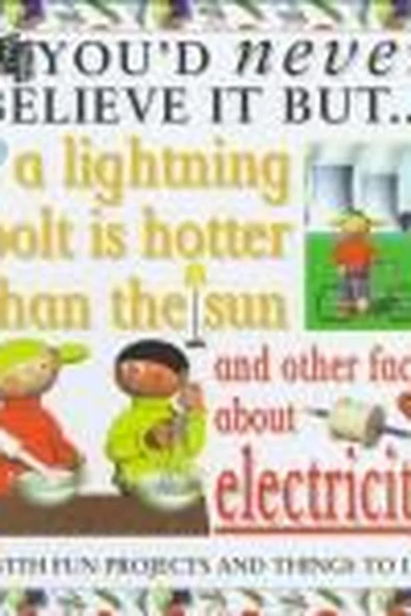 Capa de A lightning bolt is hotter than the sun and other facts about electricity