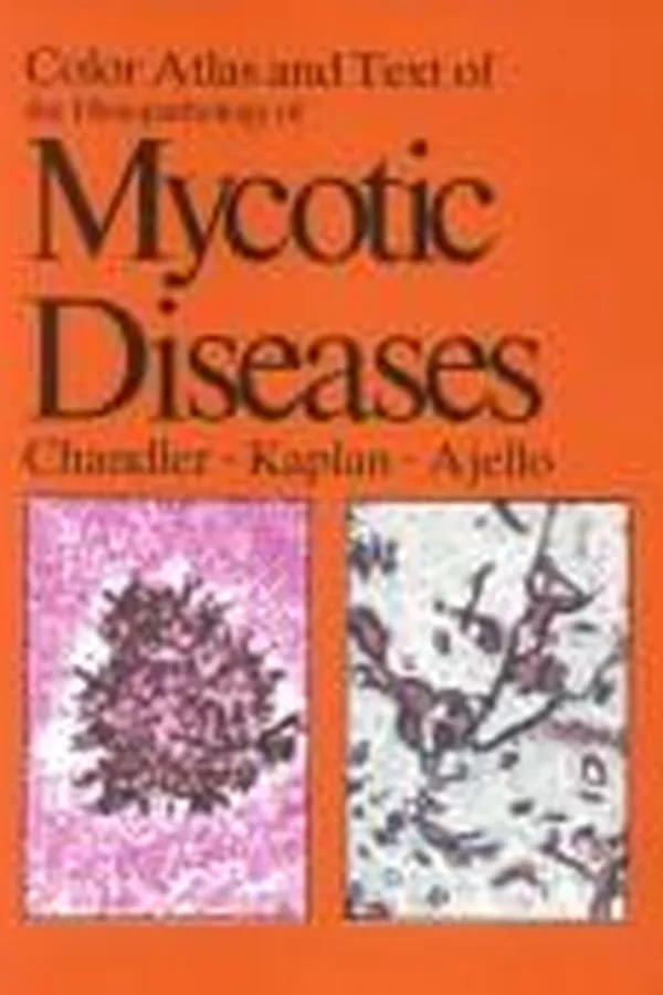 Capa de Color atlas and text of the histopathology of mycotic diseases