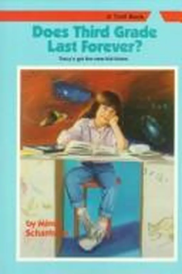Capa de Does Third Grade Last Forever?