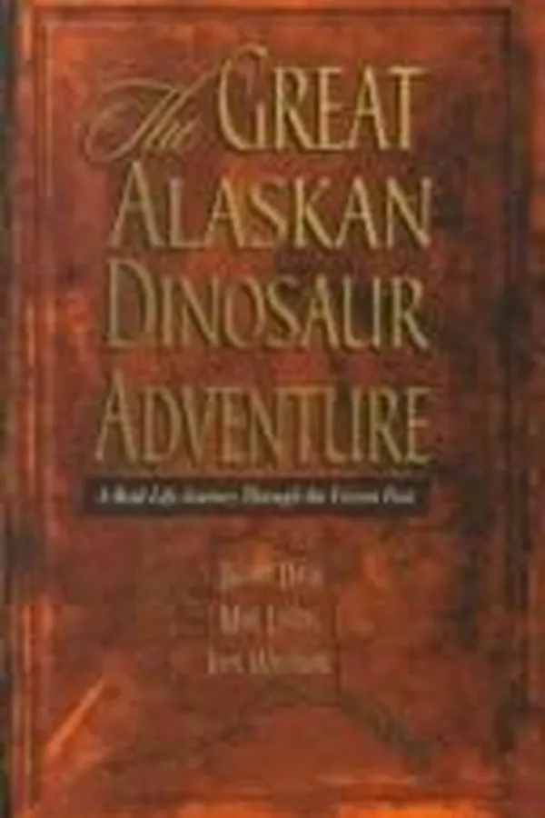 Capa de Great Alaskan Dinosaur Adventure