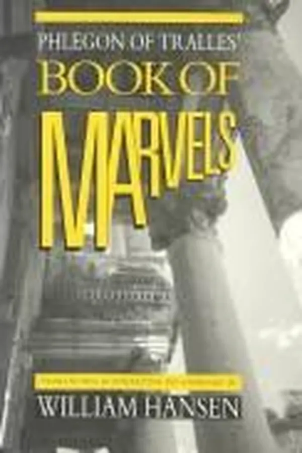 Capa de Phlegon of Tralles' Book of Marvels (Exeter Studies in History)