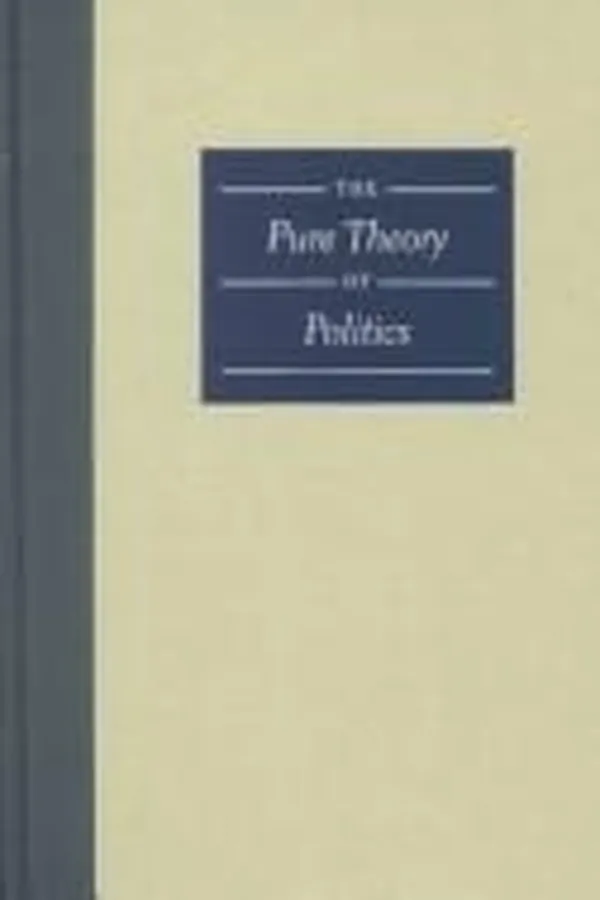Capa de The pure theory of politics