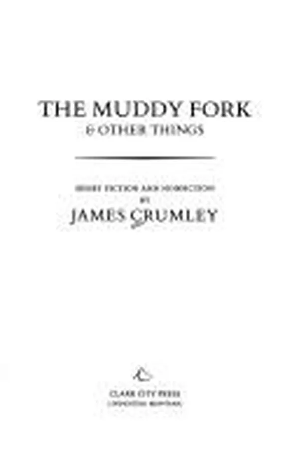 Capa de The muddy fork & other things