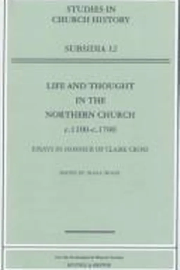 Capa de Life and thought in the northern church, c1100-c1700