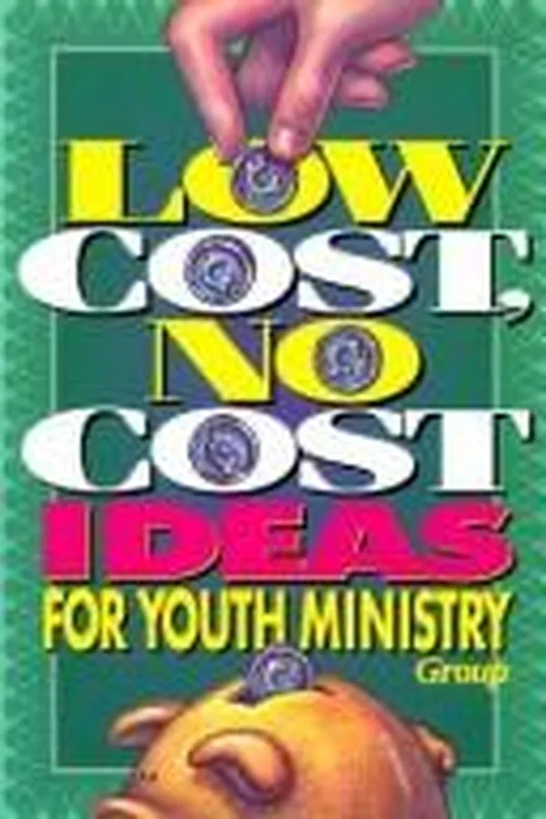 Capa de Low cost, no cost ideas for youth ministry