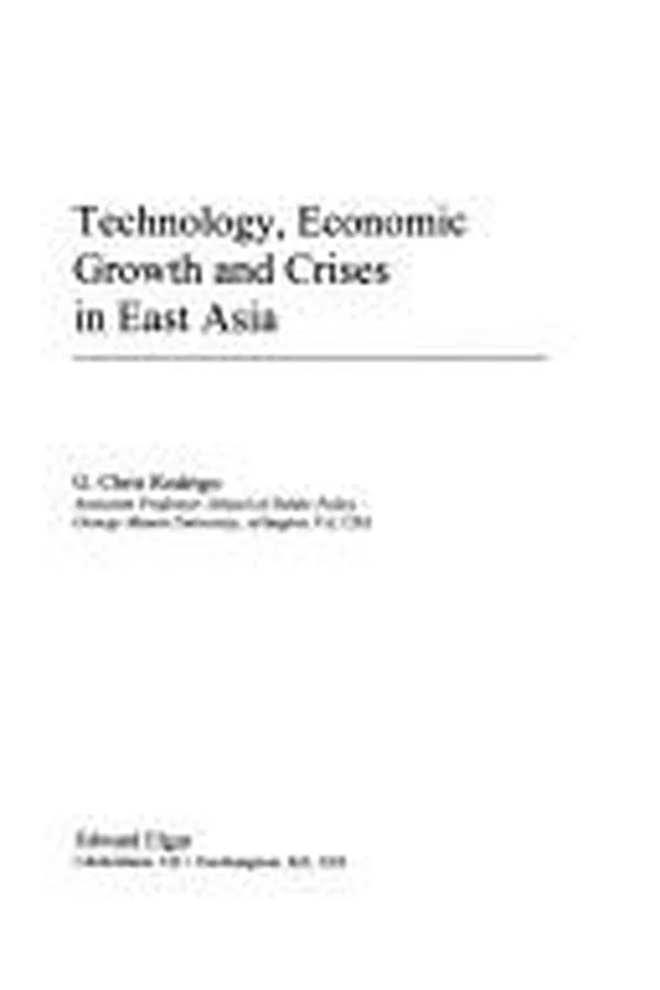 Capa de Technology, Economic Growth and Crises in East Asia (Elgar Monographs)