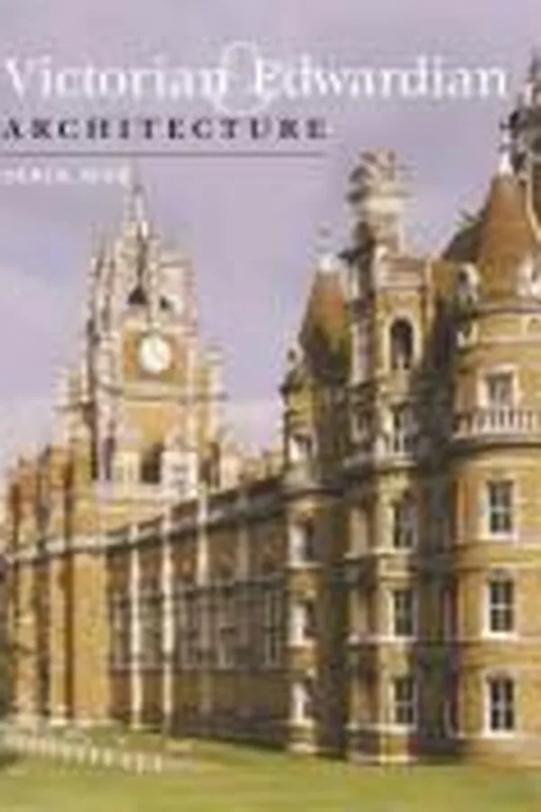 Capa de Victorian and Edwardian Architecture (Chaucer Press Architecture Library) (Chaucer Press Architecture Library)