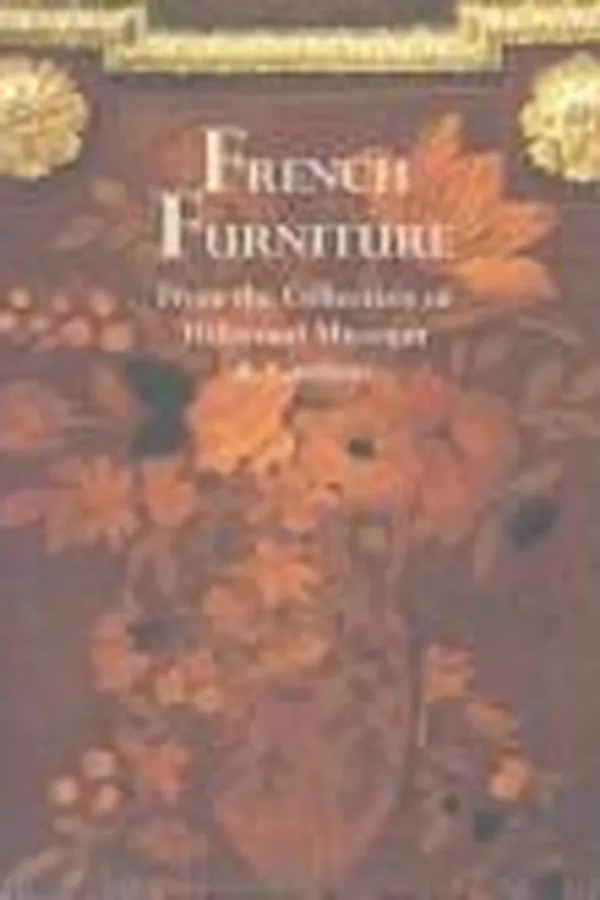 Capa de French Furniture from the Collection of Hillwood Museum & Gardens