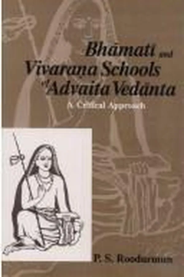 Capa de Bhāmatī and Vivaraṇa schools of Advaita Vedānta