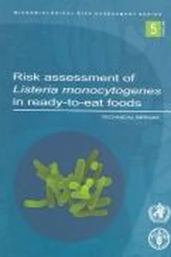 Capa de Risk assessment of Listeria monocytogenes in ready-to-eat foods