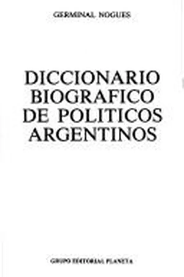 Capa de Diccionario biográfico de políticos argentinos