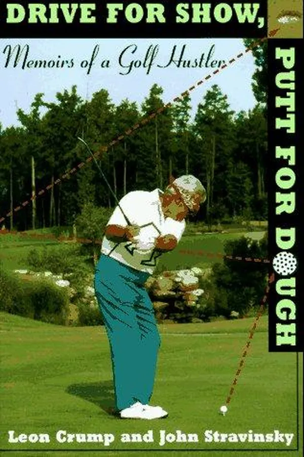 Capa de Drive for show, putt for dough